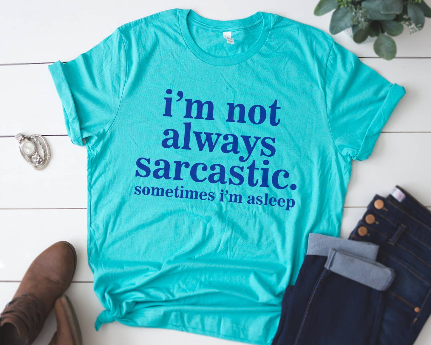 I'm Not Always Sarcastic Printed Tee